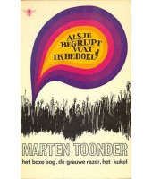 Als je begrijpt wat ik bedoel!! - Marten Toonder