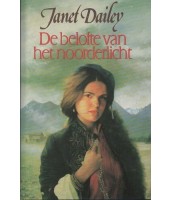 De belofte van het noorderlicht - Janet Daily