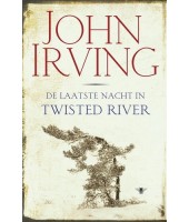 De laatste nacht in Twisted River - John Irving