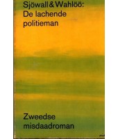  De lachende politieman -: Sjöwall & Wahlöö 
