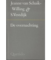 De overnachting - Jeanne van Schaik-Willing & S. Vestdijk