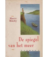 De spiegel van het meer - Maeve Binchy
