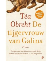 De tijgervrouw van Galina - Tea Obrecht