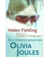 De al te grote fantasie van Olivia Joules - Helen Fielding