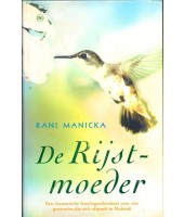 De Rijstmoeder - Rani Manicka