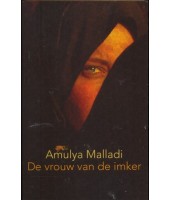 De vrouw van de imker - Amulya Malladi