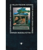 Door gevaarlijke gekken omringd - Willem Frederik Hermans