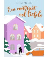 Een contract vol liefde - Lindi Melse