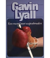 Een vreemd soort wapenbroeders - Gavin Lyall