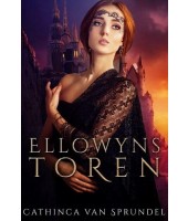 Ellowyns toren - Cathinga van Sprundel