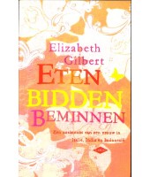 Eten, bidden, beminnen - Elizabeth Gilbert