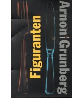 Figuranten - Arnon Grunberg