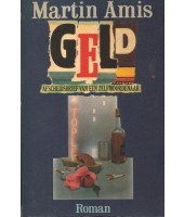 Geld - Martin Amis
