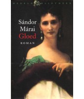 Gloed - Sándor Márai