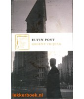 Groene vrijdag - Elvin Post