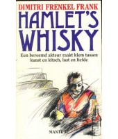 Hamlet's whisky - Dimitri Frenkel Frank
