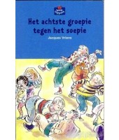 Het achtste groepie tgen het soepie - Jacques Vriens