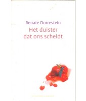 Het duister dat ons scheidt - Renate Dorrestein
