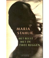 Het beest met de twee ruggen - Maria Stahlie