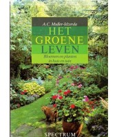Het groene leven - A.C. Muller-Idzerda