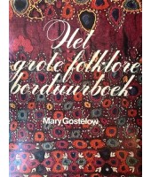 Het grote folklore borduurboek - Mary Gostelow
