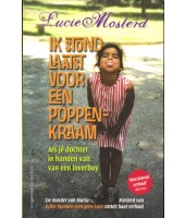 Ik stond laatst voor een poppenkraam - Lucie Mosterd