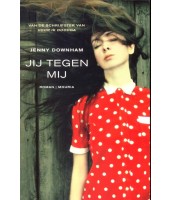 Jij tegen mij - Jenny Downham