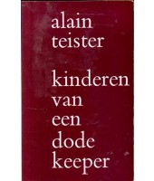 Kinderen van een dode keeper - Alain Teister