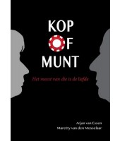 Kop of munt - Arjan van Essen & Maretty van de Mosselaar