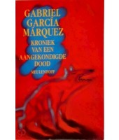 Kroniek van een aangekondigde dood - Gabriel García Márquez
