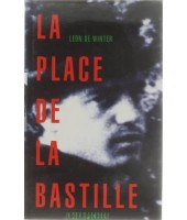 La place de la Bastille - Leon de Winter