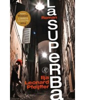 La Superba - Ilja Leonard Pfeijffer