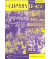 Het Lopersboek Het Complete Boek Voor De Beginnende En De Gevorderde Loper 