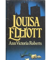 Louisa Elliot - Ann Victoria Roberts