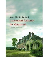 Luitenant-kolonel de Maumort - Roger Martin du Gard
