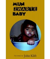 Mijn zwarte baby - John Klift
