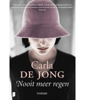 Nooit meer regen - Carla de Jong