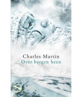 Over bergen heen - Charles Martin