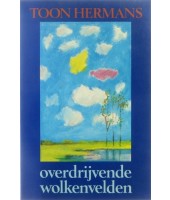 Overdrijvende wolkenvelden - Toon Hermans