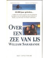 Over een zee van ijs - William Sarabande