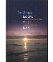 Rouw op je dak - Jos Brink