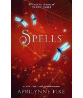 Spells - Aprilynne Pike