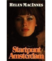 Startpunt Amsterdam - Helen MacInnes