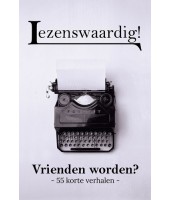 Vrienden worden -  diverse auteurs