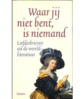 Waar jij niet bent is niemand - Gaby vanden Berghe