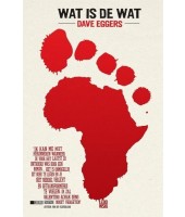 Wat is de wat - Dave Eggers