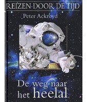 De weg naar het heelal - Peter Ackroyd