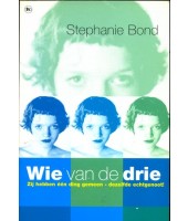 Wie van de drie - Stephanie Bond