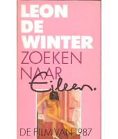 Zoeken naar Eileen - Leon de Winter