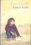 Anna's kind - Unni Lindell